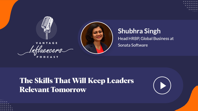 The Skills That Will Keep Leaders Relevant Tomorrow